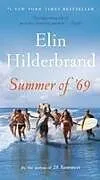 Kartonierter Einband Summer of '69 von Elin Hilderbrand