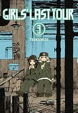 Kartonierter Einband Girls' Last Tour, Vol. 3 von Abigail Blackman, Haley Amanda, Tsukumizu Tsukumizu