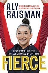 Couverture cartonnée Fierce de Aly Raisman