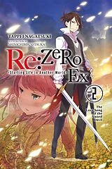 Kartonierter Einband Re:ZERO -Starting Life in Another World- Ex, Vol. 2 (light novel) von Otsuka Shinichirou, Nagatsuki Tappei
