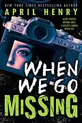E-Book (epub) When We Go Missing von April Henry