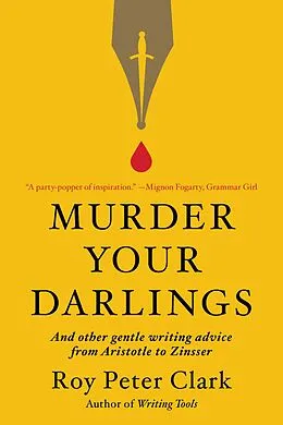 E-Book (epub) Murder Your Darlings von Roy Peter Clark