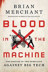 Livre Relié Blood in the Machine de Brian Merchant
