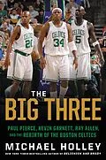 E-Book (epub) The Big Three von Michael Holley