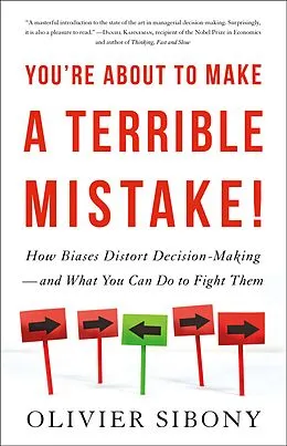 E-Book (epub) You're About to Make a Terrible Mistake von Olivier Sibony