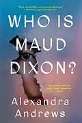 E-Book (epub) Who is Maud Dixon? von Alexandra Andrews