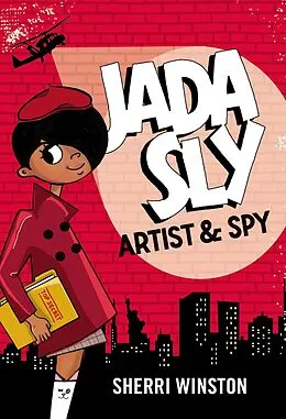 E-Book (epub) Jada Sly, Artist & Spy von Sherri Winston