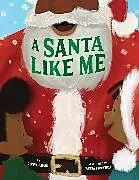 Fester Einband A Santa Like Me von Raissa Figueroa, Tonya Abari