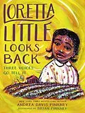 E-Book (epub) Loretta Little Looks Back von Andrea Davis Pinkney