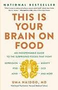 Livre Relié This Is Your Brain on Food de Uma Naidoo