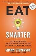 Livre Relié Eat Smarter de Shawn Stevenson