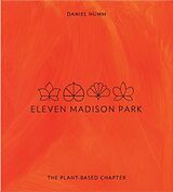 Livre Relié Eleven Madison Park: The Plant-Based Chapter de Daniel Humm
