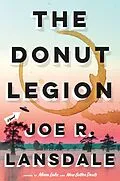 E-Book (epub) The Donut Legion von Joe R. Lansdale