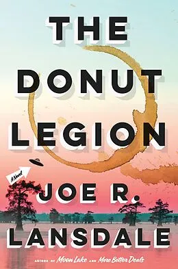 E-Book (epub) The Donut Legion von Joe R. Lansdale