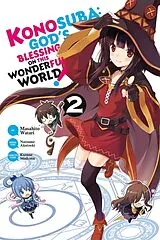 Kartonierter Einband (Kt) Konosuba: God's Blessing on This Wonderful World!, Vol. 2 (Manga) von Natsume Akatsuki
