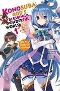 Couverture cartonnée KONOSUBA: GOD'S BLESSING ON THIS WONDERFUL WORLD!, VOL. 1 (LIGHT NOVEL) de Natsume Akatsuki