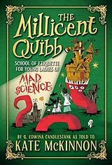 Livre Relié The Millicent Quibb School of Etiquette for Young Ladies of Mad Science de Kate McKinnon