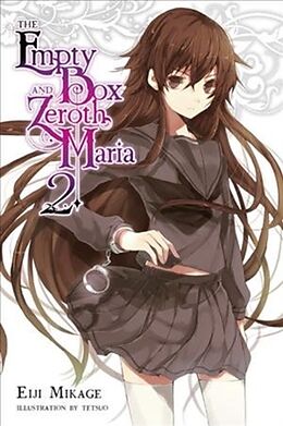 Couverture cartonnée The Empty Box and Zeroth Maria, Vol. 2 (light novel) de Eiji Mikage