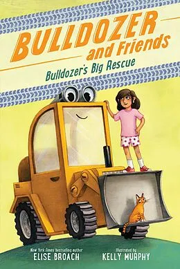 E-Book (epub) Bulldozer's Big Rescue von Elise Broach