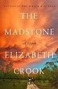 Livre Relié The Madstone de Elizabeth Crook