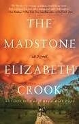 Kartonierter Einband The Madstone von Elizabeth Crook