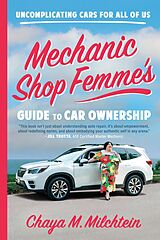 eBook (epub) Mechanic Shop Femme's Guide to Car Ownership de Chaya M. Milchtein