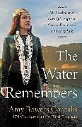 Fester Einband The Water Remembers von Amy Bowers Cordalis