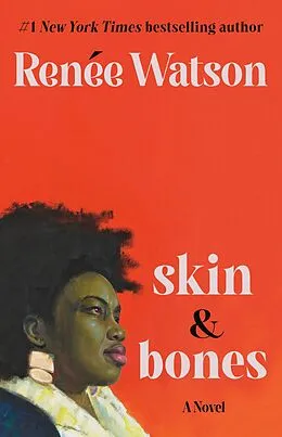 E-Book (epub) skin & bones von Renée Watson