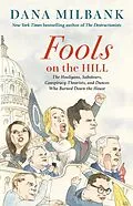 E-Book (epub) Fools on the Hill von Dana Milbank