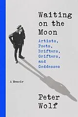 Fester Einband Waiting on the Moon von Peter Wolf