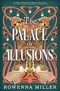 Couverture cartonnée The Palace of Illusions de Rowenna Miller