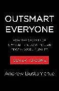 Fester Einband Outsmart Everyone von Andrew Bustamante