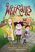 Livre Relié The Weirdies de Michael Buckley