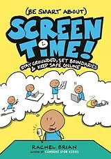 Fester Einband (Be Smart About) Screen Time! von Rachel Brian