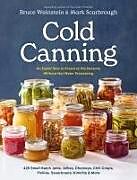 Couverture cartonnée Cold Canning de Bruce Weinstein, Mark Scarbrough