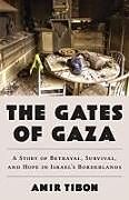 Livre Relié The Gates of Gaza de Amir Tibon