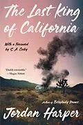 E-Book (epub) The Last King of California von Jordan Harper
