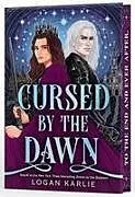 Fester Einband Cursed by the Dawn (Deluxe Limited Edition) von Logan Karlie