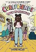 Kartonierter Einband Curlfriends: Back in Business (A Graphic Novel) von Sharee Miller