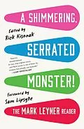 E-Book (epub) A Shimmering, Serrated Monster! von Mark Leyner