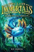 Kartonierter Einband The Last Immortals: Dawn of the Axolotl von Kit Brooks