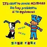 Kartonierter Einband It's Okay to Make Mistakes / No hay problema si te equivocas von Parr Todd