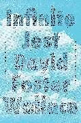 Kartonierter Einband (Kt) Infinite Jest (30th Anniversary Edition) von David Foster Wallace