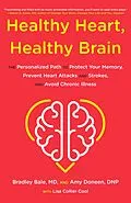 E-Book (epub) Healthy Heart, Healthy Brain von Bradley Bale, Amy Doneen