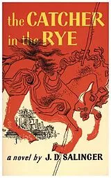 Kartonierter Einband (Kt) The Catcher in the Rye von Salinger J. D.