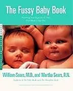 Kartonierter Einband Parenting the Fussy Baby von Sears William