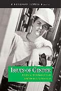 Kartonierter Einband Issues of Gender (A Longman Topics Reader) von Ellen G. Friedman, Jennifer D. Marshall