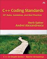 Couverture cartonnée C++ Coding Standards: 101 Rules, Guidelines, and Best Practices de Herb Sutter, Andrei Alexandrescu