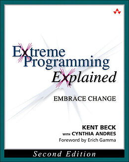 Couverture cartonnée Extreme Programming Explained: Embrace Change de Kent Beck, Cynthia Andres