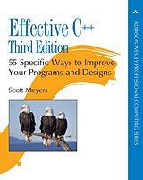 Couverture cartonnée Effective C++: 55 Specific Ways to Improve Your Programs and Designs de Scott Meyers